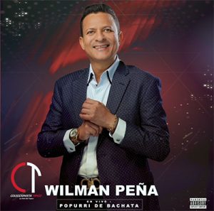 Wilman Peña – Popurri De Bachata (en Vivo)